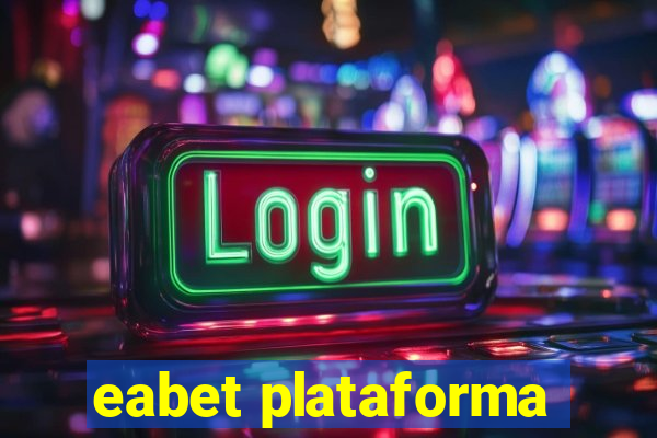 eabet plataforma